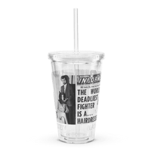 Load image into Gallery viewer, Black Dragon Fighting Society Count Dante Deadliest man Alive is a Hair Dresser artical plastic tumbler