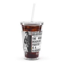 Load image into Gallery viewer, Black Dragon Fighting Society Count Dante Deadliest man Alive is a Hair Dresser artical plastic tumbler