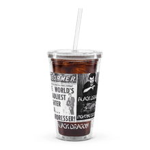 Load image into Gallery viewer, Black Dragon Fighting Society Count Dante Deadliest man Alive is a Hair Dresser artical plastic tumbler