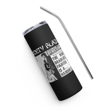 Load image into Gallery viewer, Black Dragon Fighting Society Count Dante Deadliest fIghter was a hairdresser Stainless steel tumbler