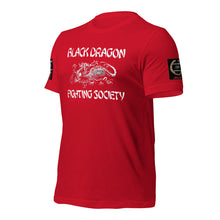 Load image into Gallery viewer, Black Dragon Fighting Society Kumite with arm patches Unisex t-shirt in Choice of colors.